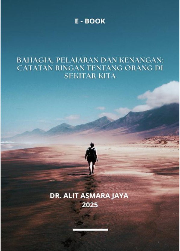 Bahagia, Plajaran dan Kenangan