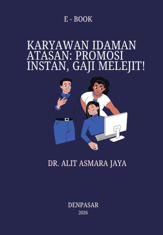 Karyawan Idaman Atasan